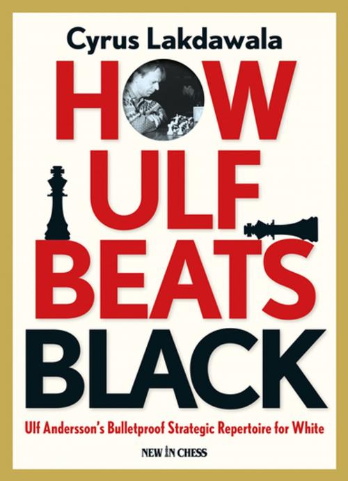 Cover of the book How Ulf Beats Black by Cyrus Lakdawala, New in Chess