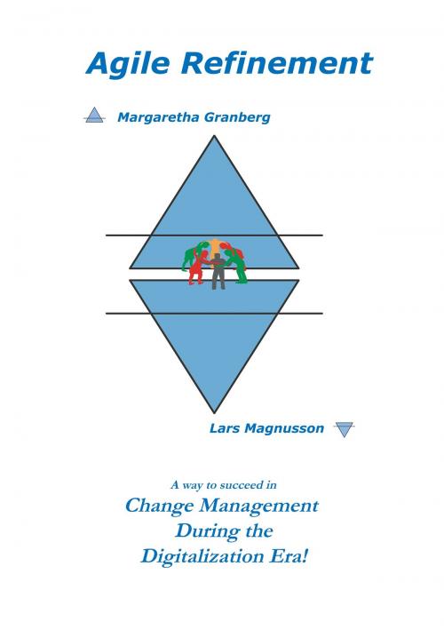 Cover of the book Agile Refinement by Margaretha Granberg, Lars Magnusson, Books on Demand