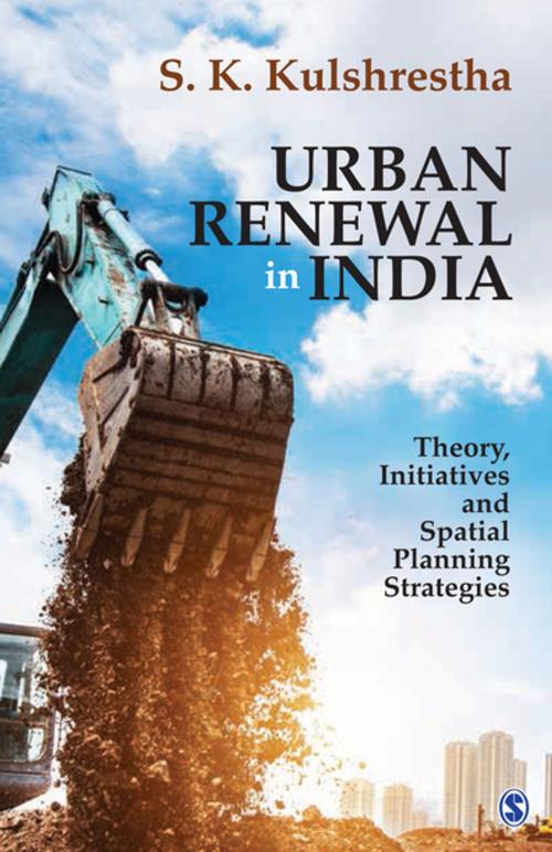Cover of the book Urban Renewal in India by S K Kulshrestha, SAGE Publications