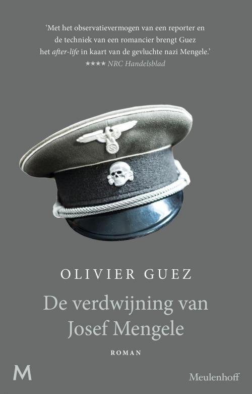 Cover of the book De verdwijning van Josef Mengele by Olivier Guez, Meulenhoff Boekerij B.V.