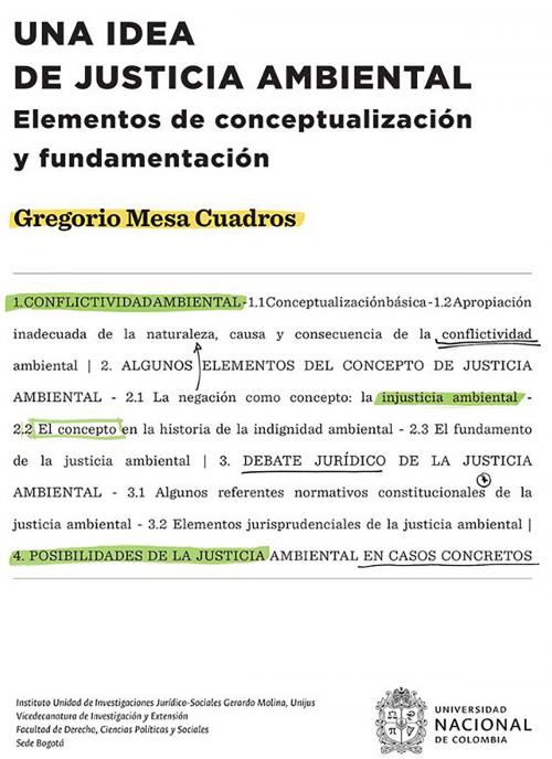 Cover of the book Una idea de justicia ambiental by Gregorio Mesa Cuadros, Universidad Nacional de Colombia