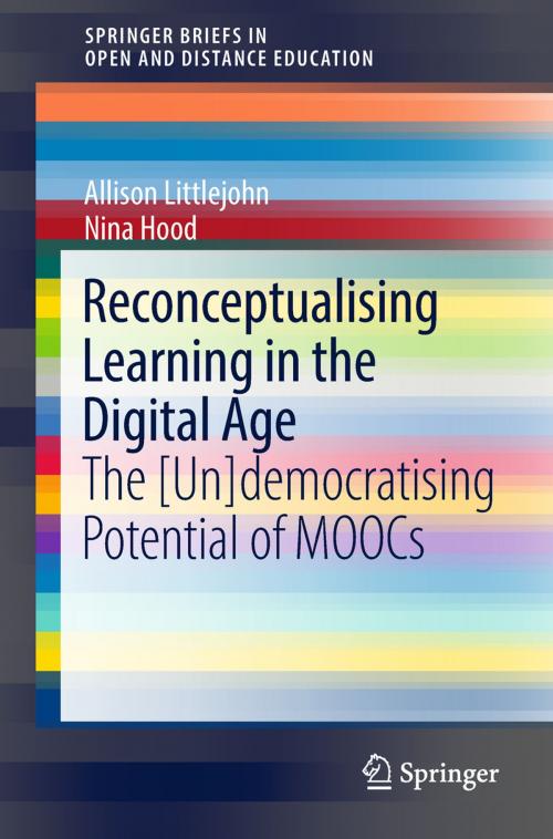 Cover of the book Reconceptualising Learning in the Digital Age by Allison Littlejohn, Nina Hood, Springer Singapore