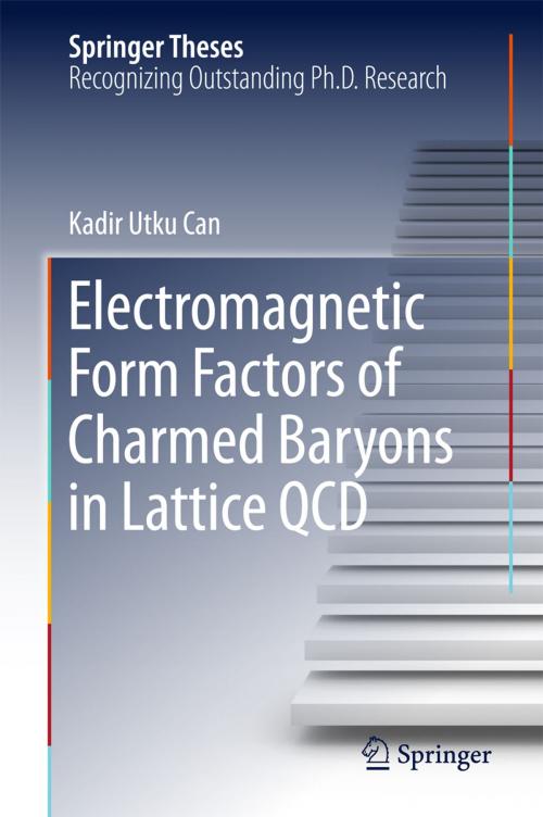 Cover of the book Electromagnetic Form Factors of Charmed Baryons in Lattice QCD by Kadir Utku Can, Springer Singapore