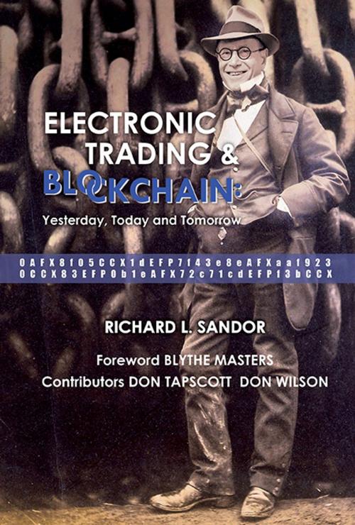 Cover of the book Electronic Trading and Blockchain by Richard L Sandor, 0, World Scientific Publishing Company