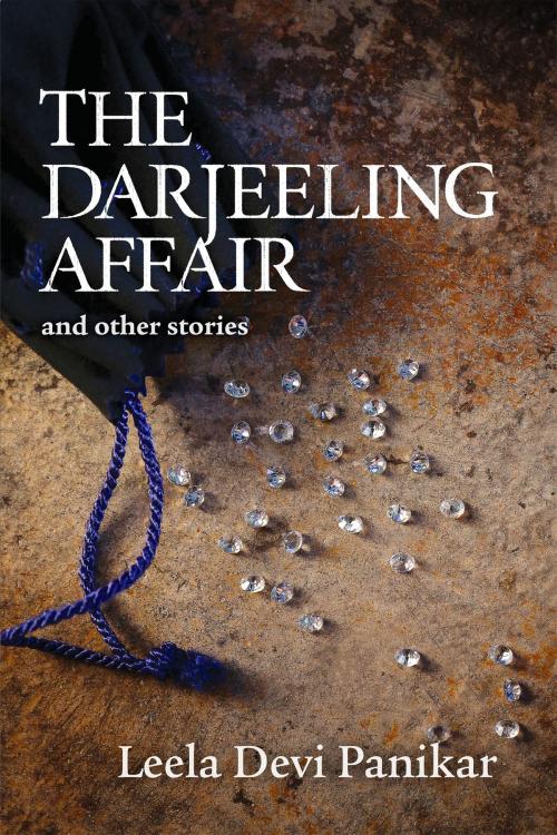 Cover of the book The Darjeeling Affair and other stories by Leela Devi Panikar, Leela Devi Panikar