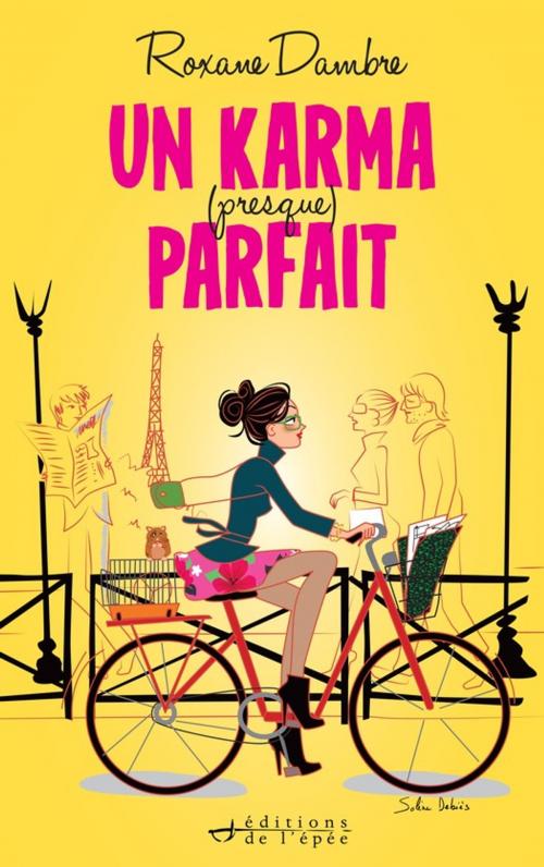 Cover of the book Un karma (presque) parfait by Roxane Dambre, Éditions de l'épée