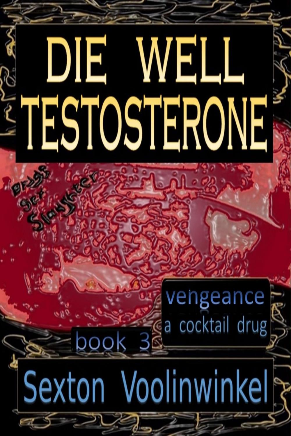 Big bigCover of Die Well Testosterone