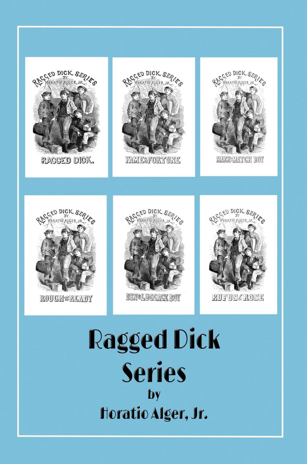 Big bigCover of Ragged Dick Series (Illustrated)