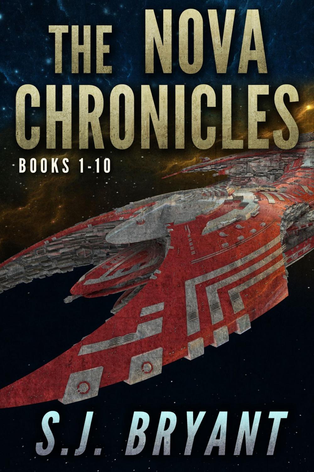 Big bigCover of The Nova Chronicles: Books 1-10