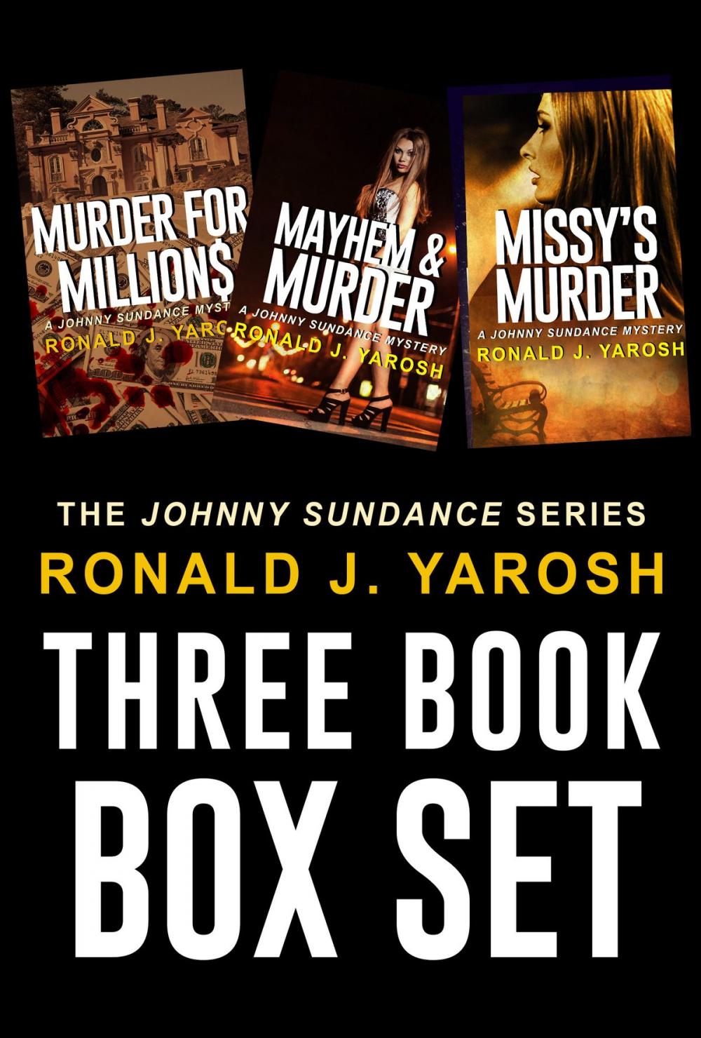 Big bigCover of The Johnny Sundance Mystery Series Boxed Set #3