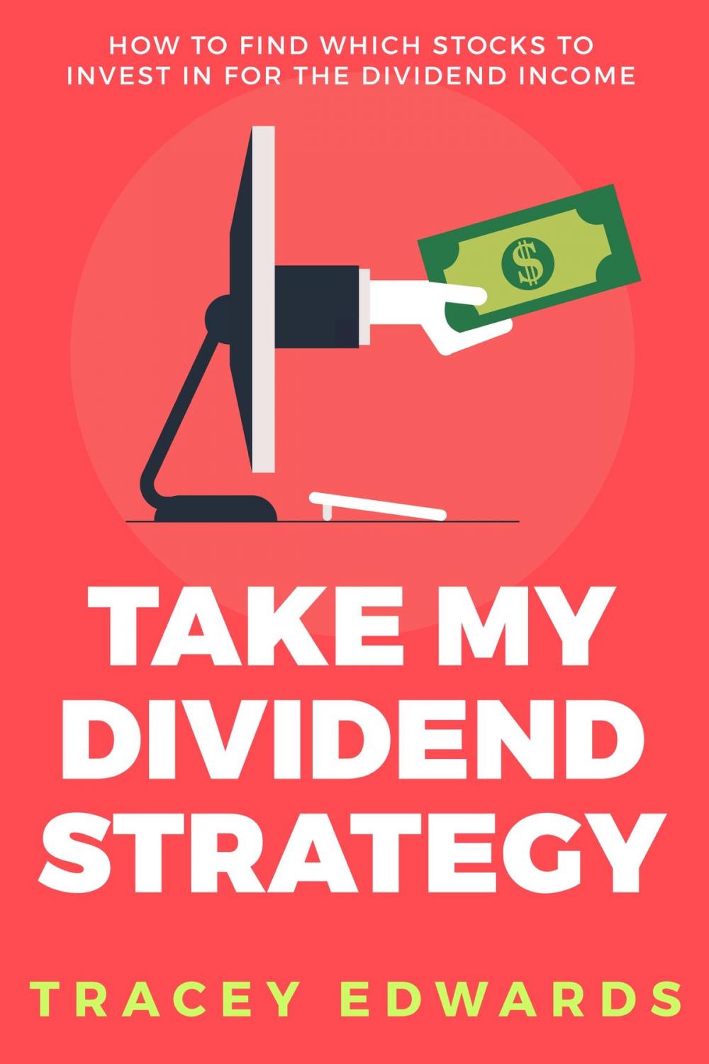 Big bigCover of Take My Dividend Strategy