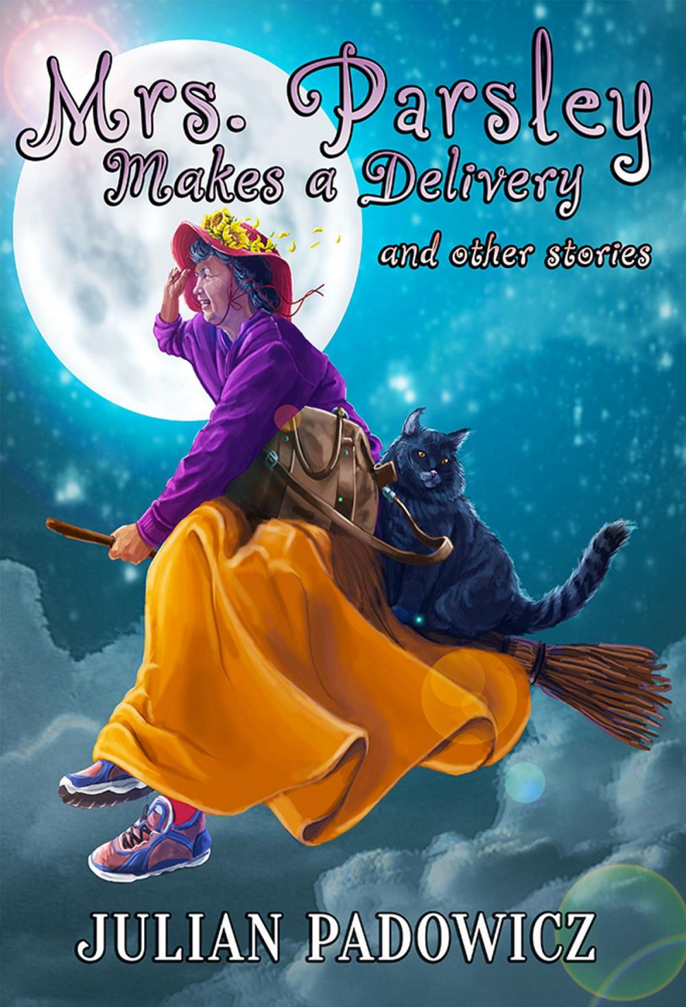 Big bigCover of Mrs. Parsley Makes a Delivery and Other Stories