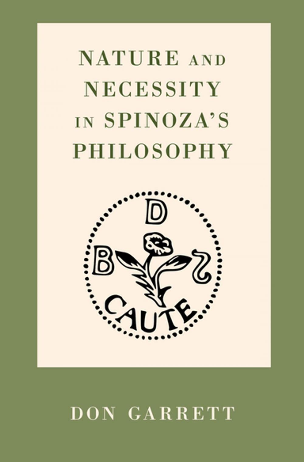 Big bigCover of Nature and Necessity in Spinoza's Philosophy