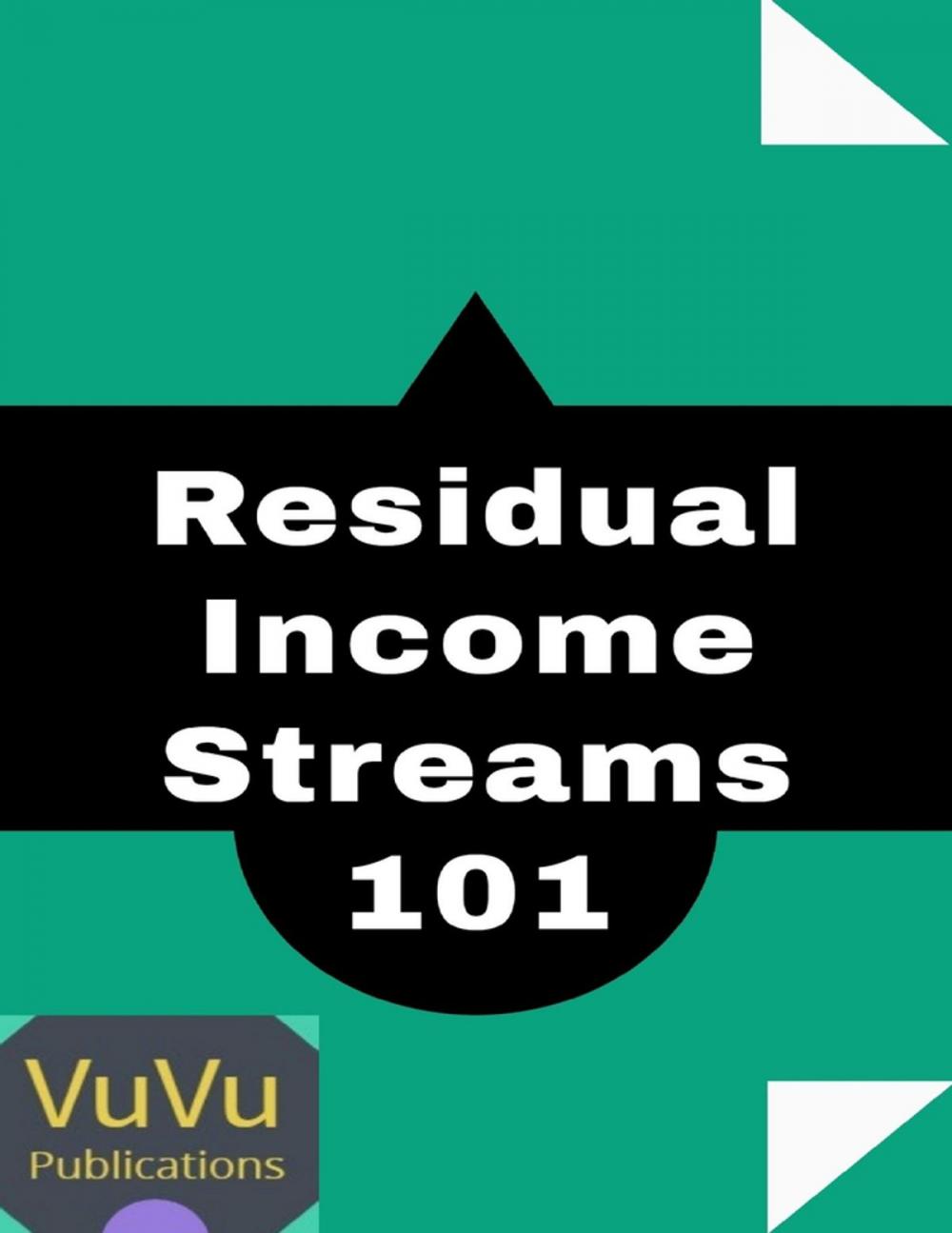Big bigCover of Residual Income Streams 101