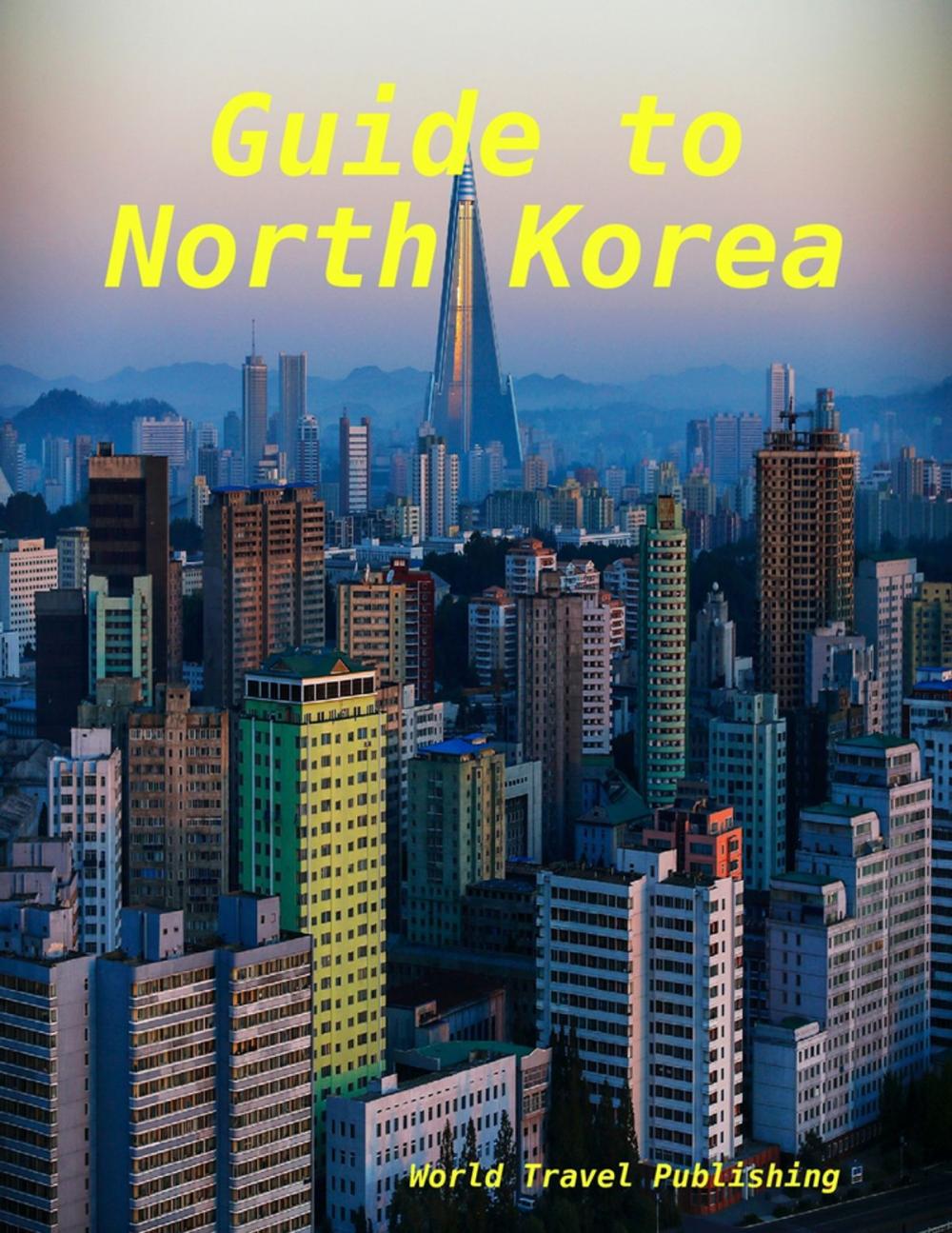 Big bigCover of Guide to North Korea