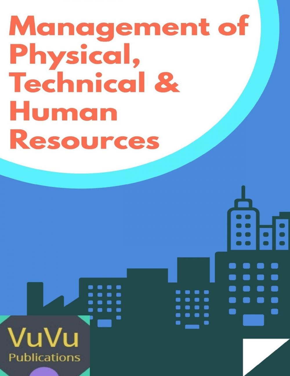 Big bigCover of Management of Physical, Technical and Human Resources