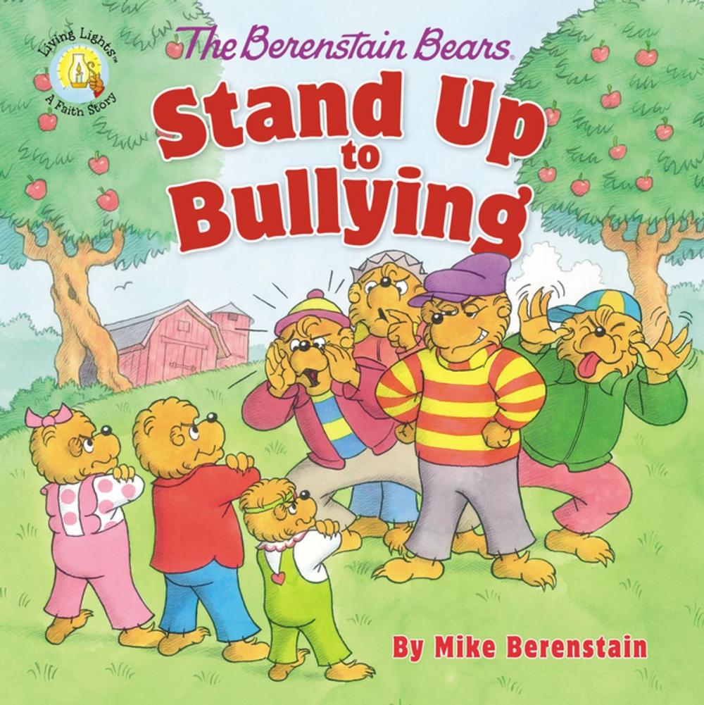 Big bigCover of The Berenstain Bears Stand Up to Bullying