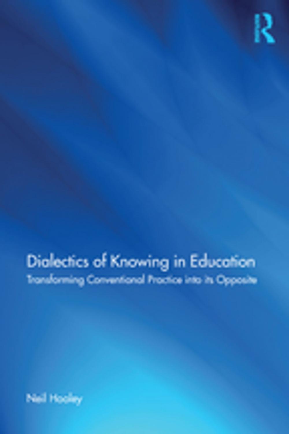 Big bigCover of Dialectics of Knowing in Education