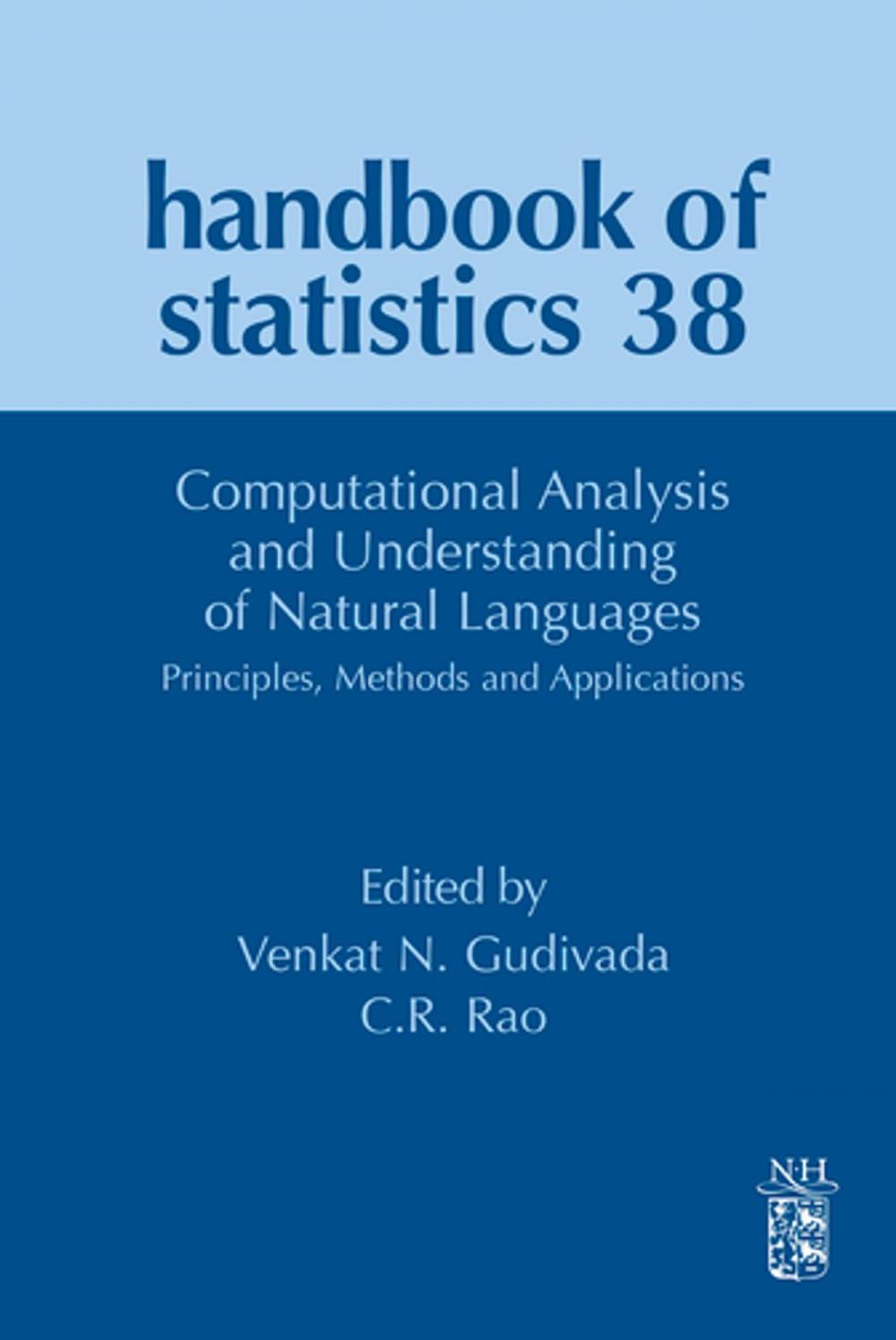 Big bigCover of Computational Analysis and Understanding of Natural Languages: Principles, Methods and Applications