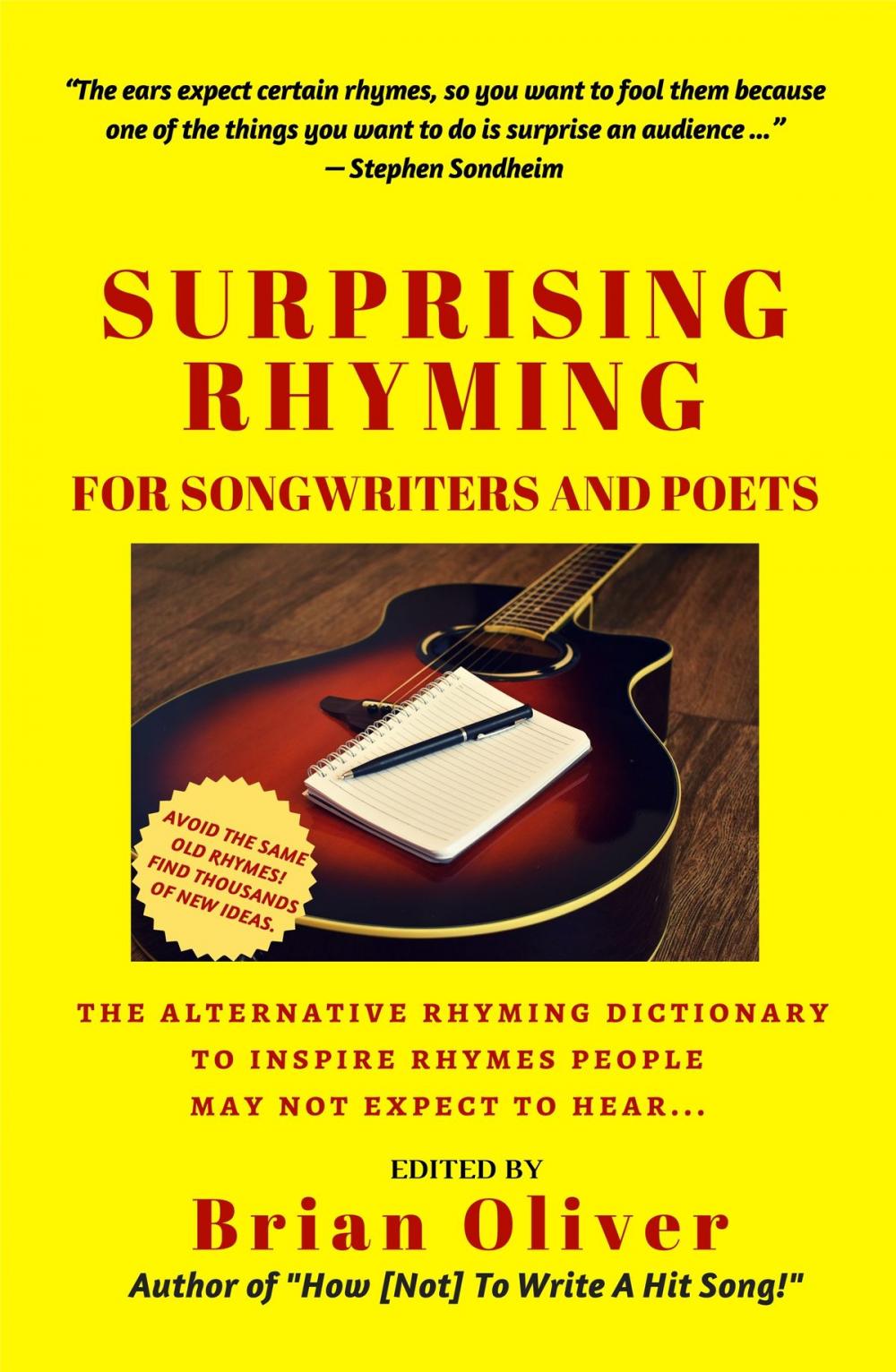 Big bigCover of Surprising Rhyming For Songwriters & Poets: The Alternative Rhyming Dictionary To Inspire Rhymes People May Not Expect To Hear