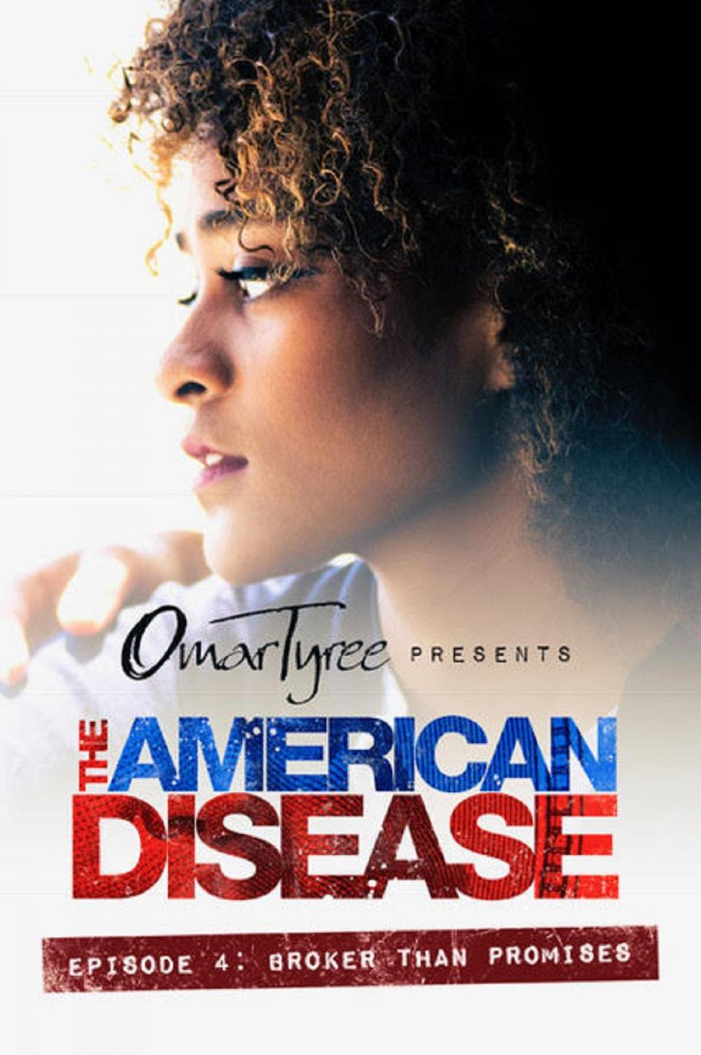 Big bigCover of The American Disease, Episode 4