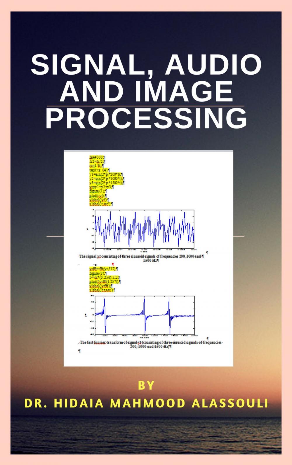 Big bigCover of Signal, Audio and Image Processing