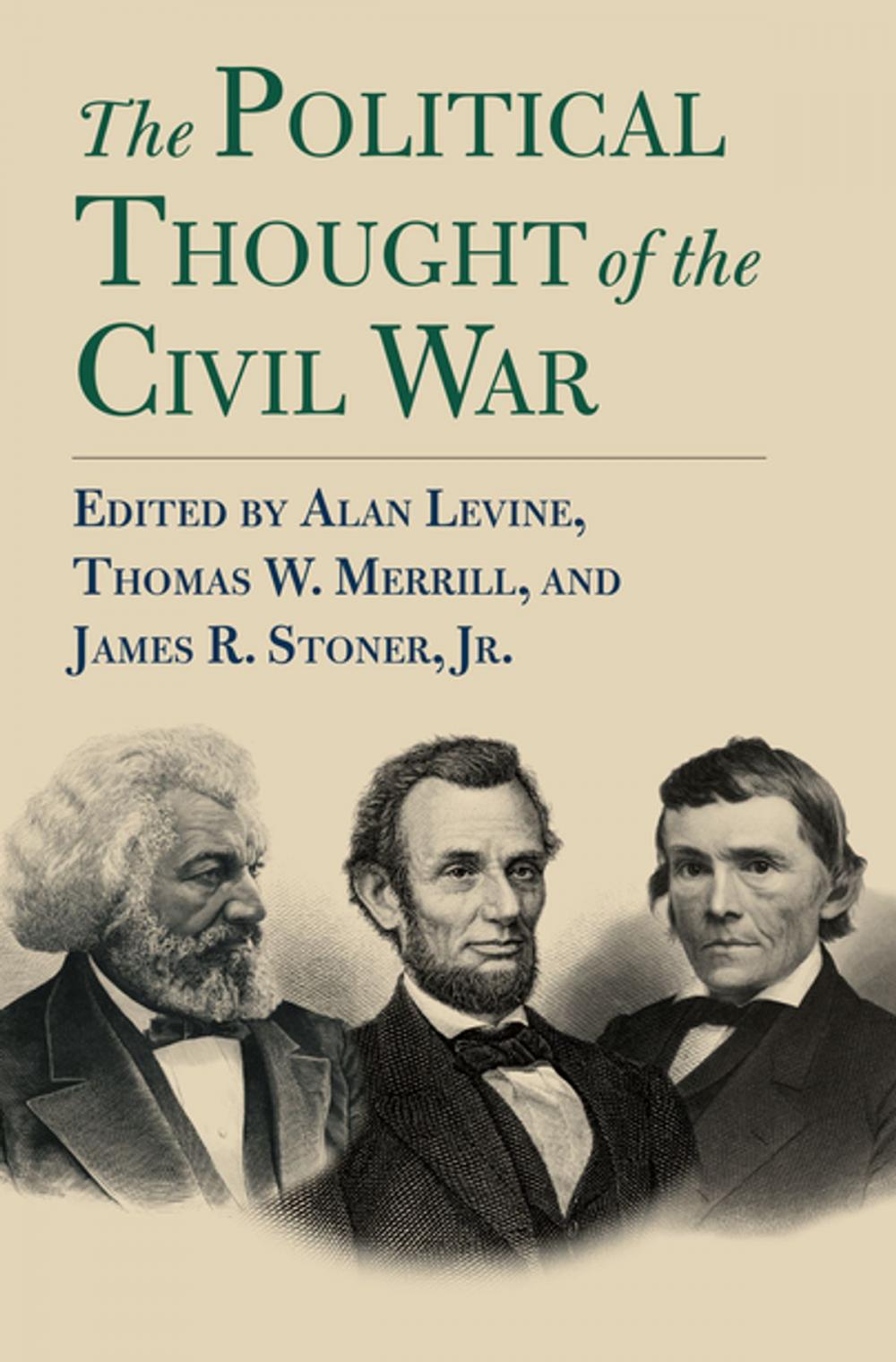 Big bigCover of The Political Thought of the Civil War