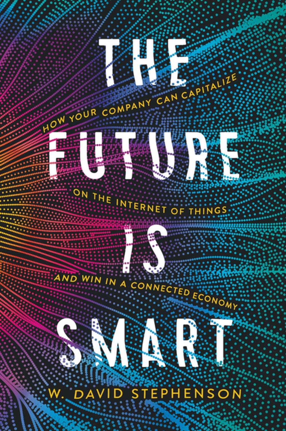 Big bigCover of The Future is Smart