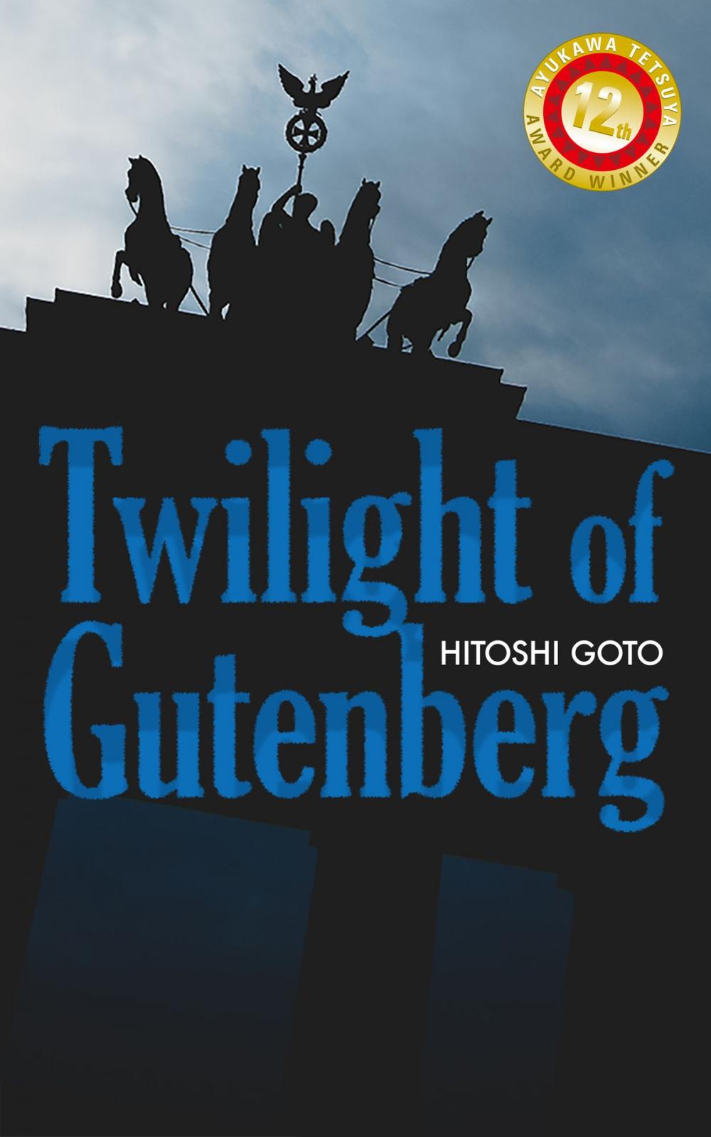 Big bigCover of Twilight of Gutenberg