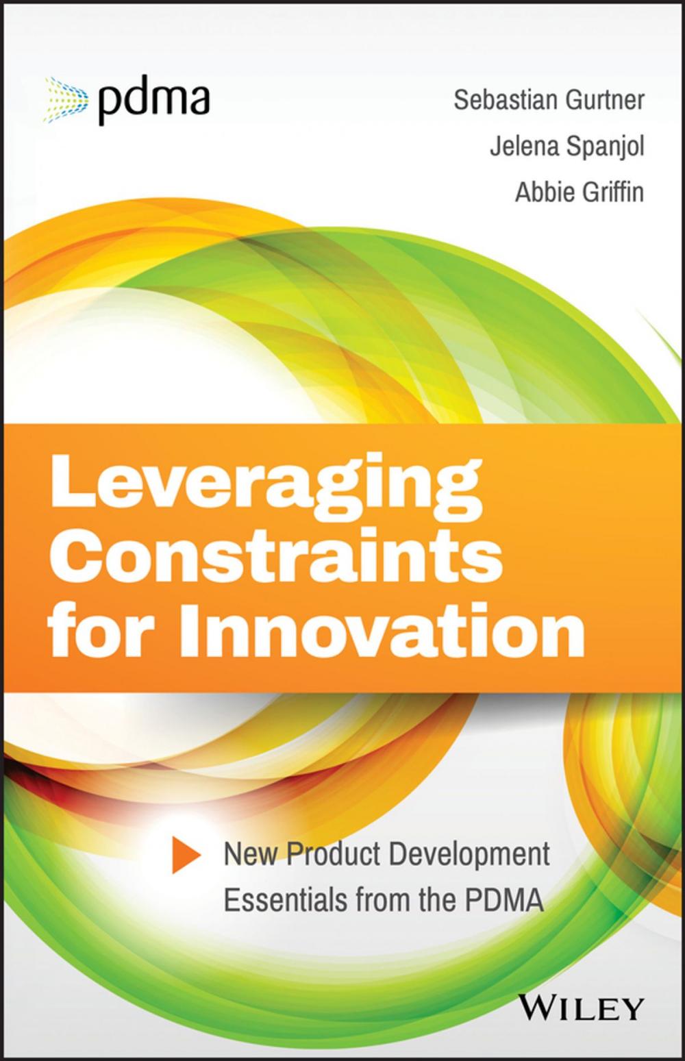 Big bigCover of Leveraging Constraints for Innovation