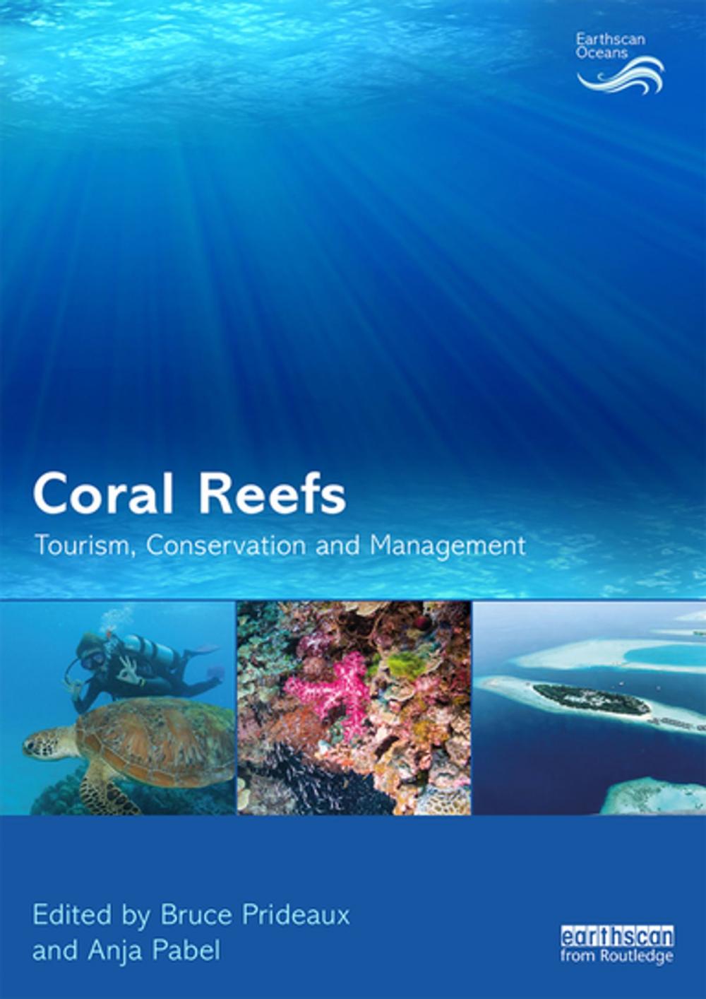 Big bigCover of Coral Reefs: Tourism, Conservation and Management