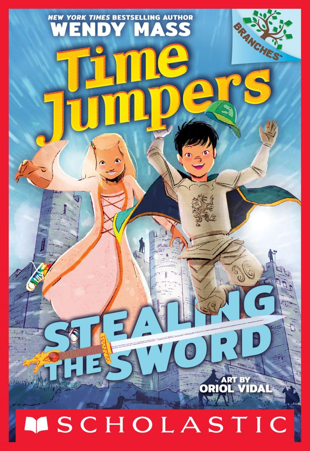 Big bigCover of Stealing the Sword: A Branches Book (Time Jumpers #1)
