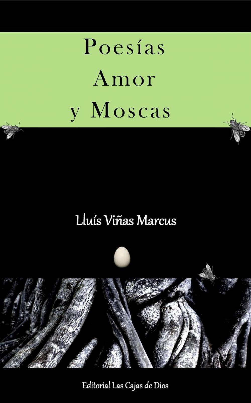 Big bigCover of Poesías, Amor y Moscas