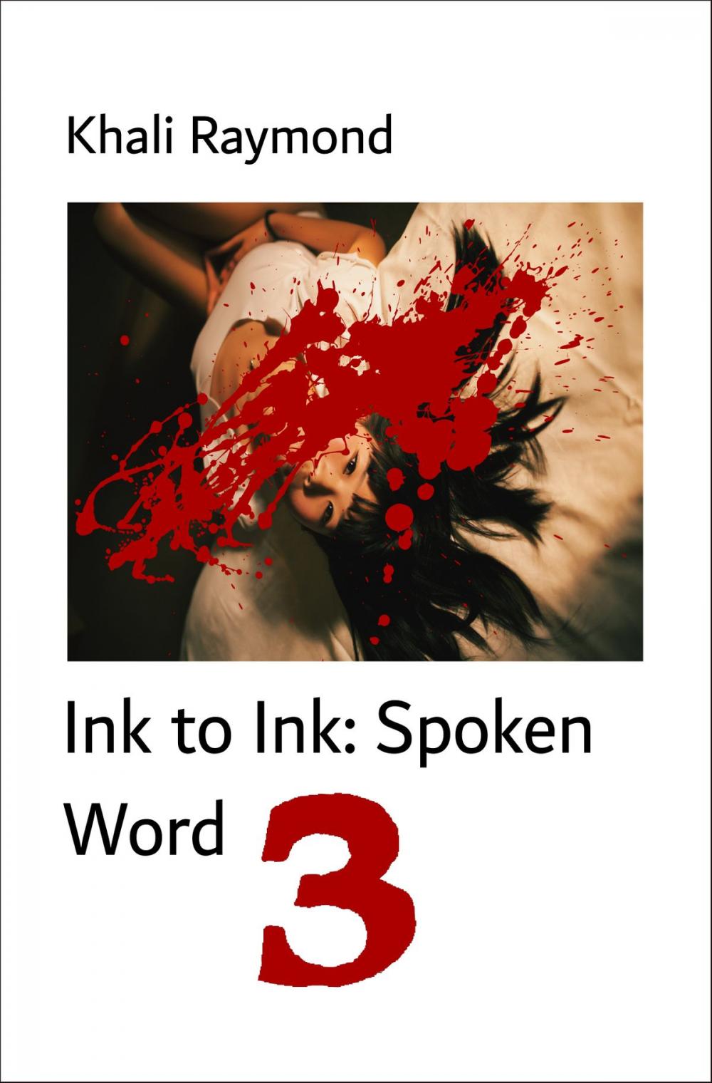Big bigCover of Ink to Ink: Spoken Word 3