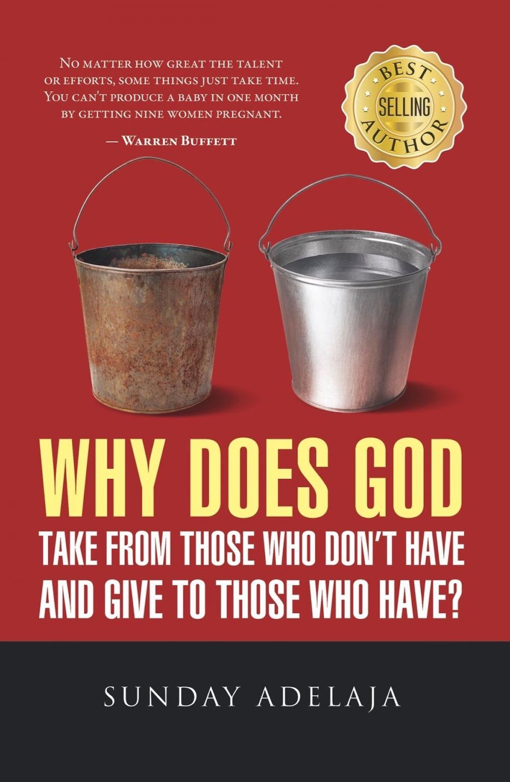 Big bigCover of Why Does God Take From Those Who Don't Have And Give To Those Who Have?