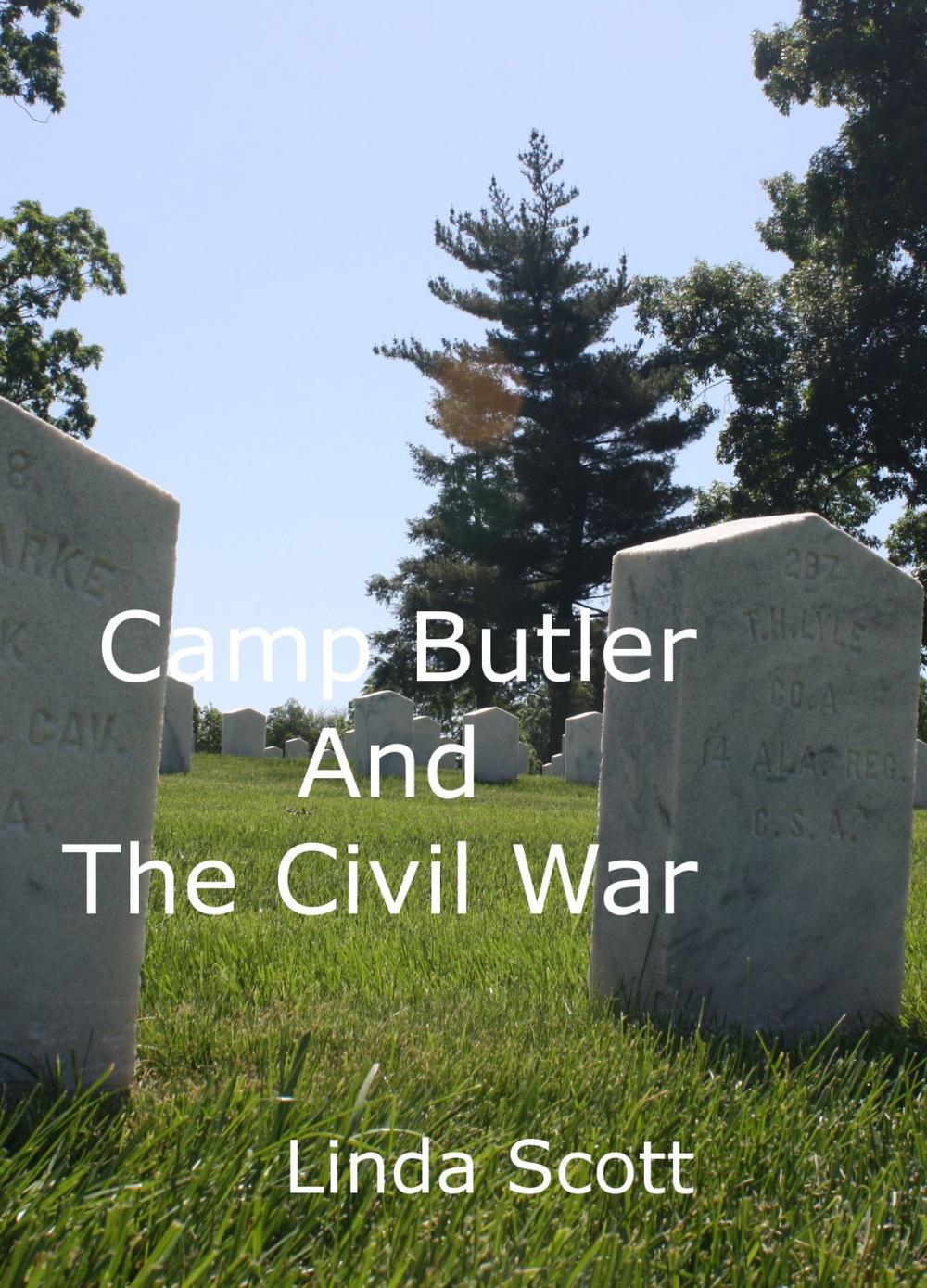 Big bigCover of Camp Butler And The Civil War
