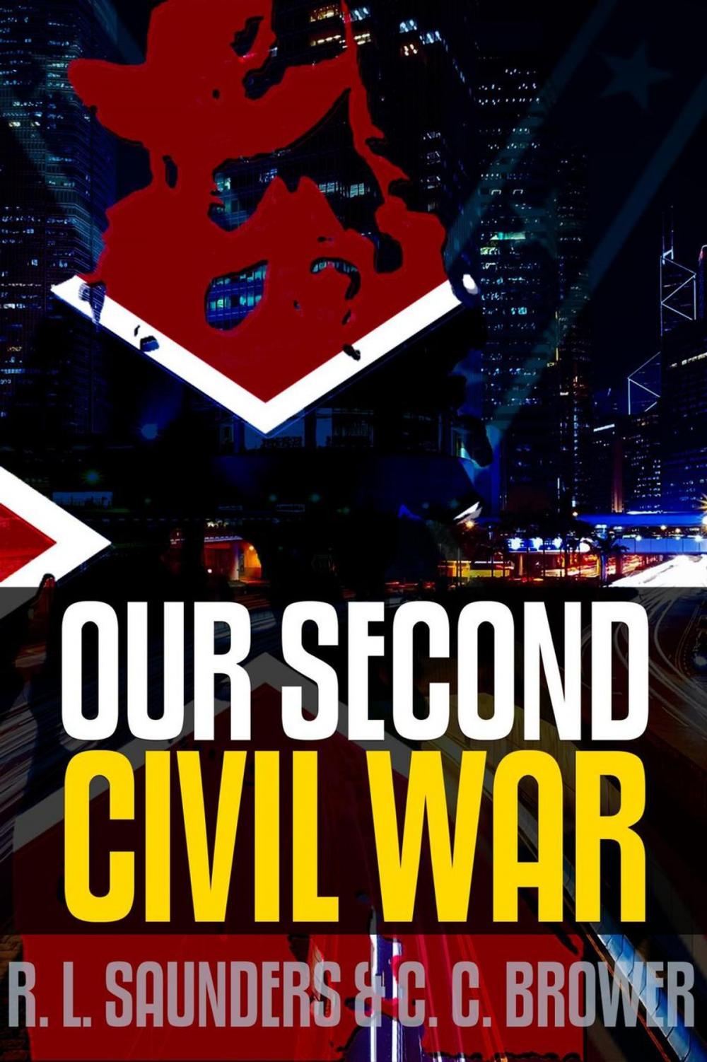 Big bigCover of Our Second Civil War
