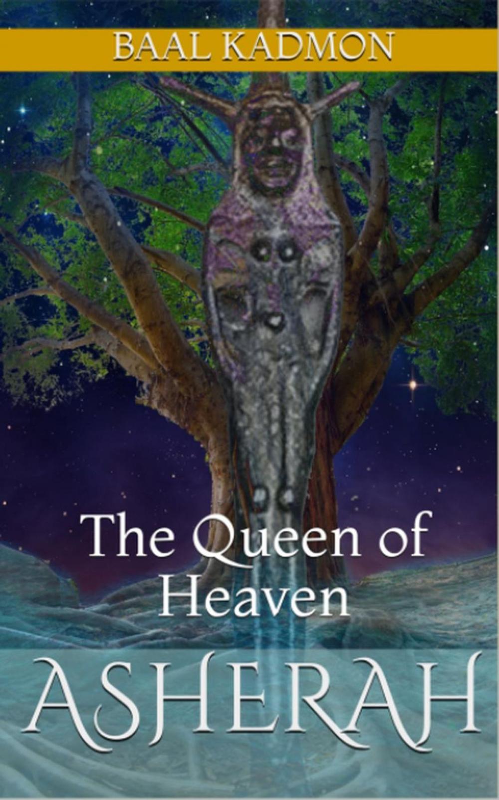 Big bigCover of Asherah: Queen of Heaven
