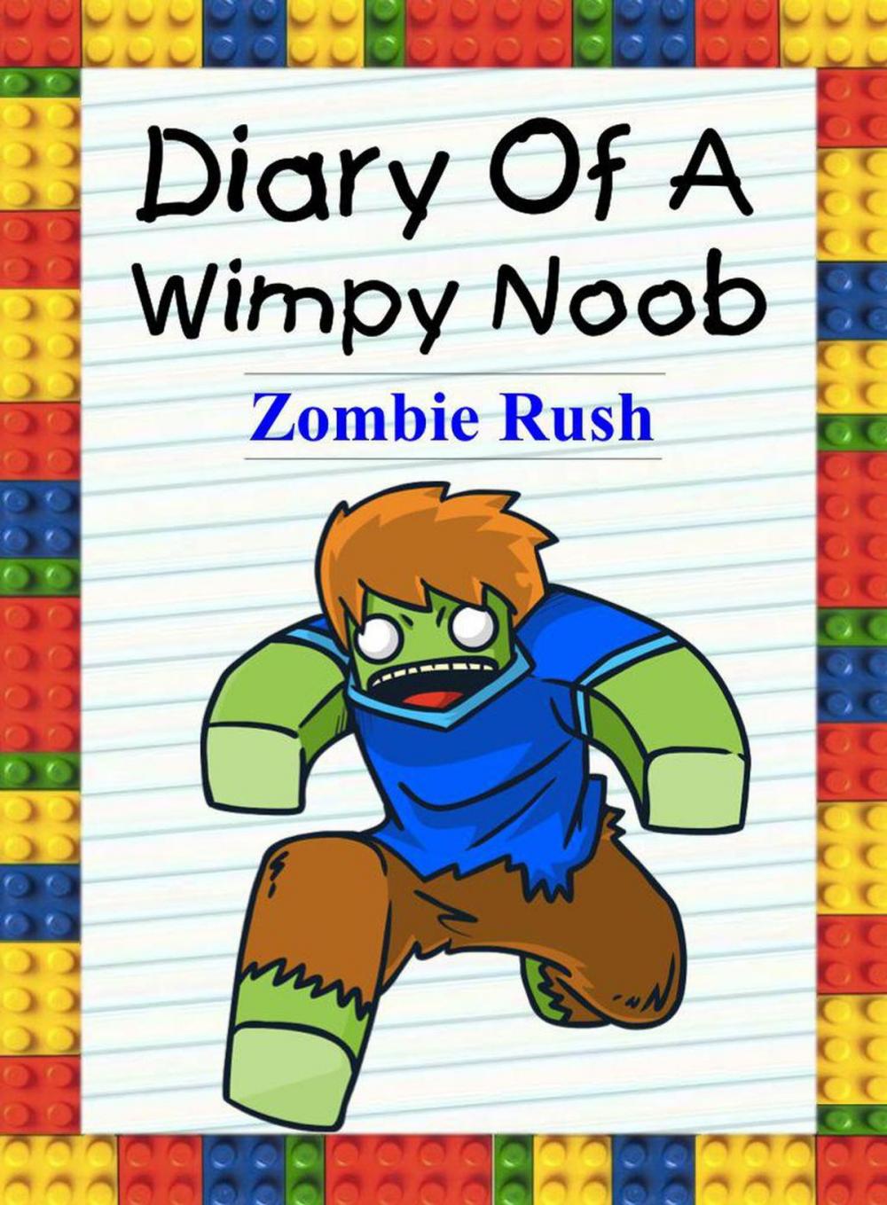 Big bigCover of Diary Of A Wimpy Noob: Zombie Rush