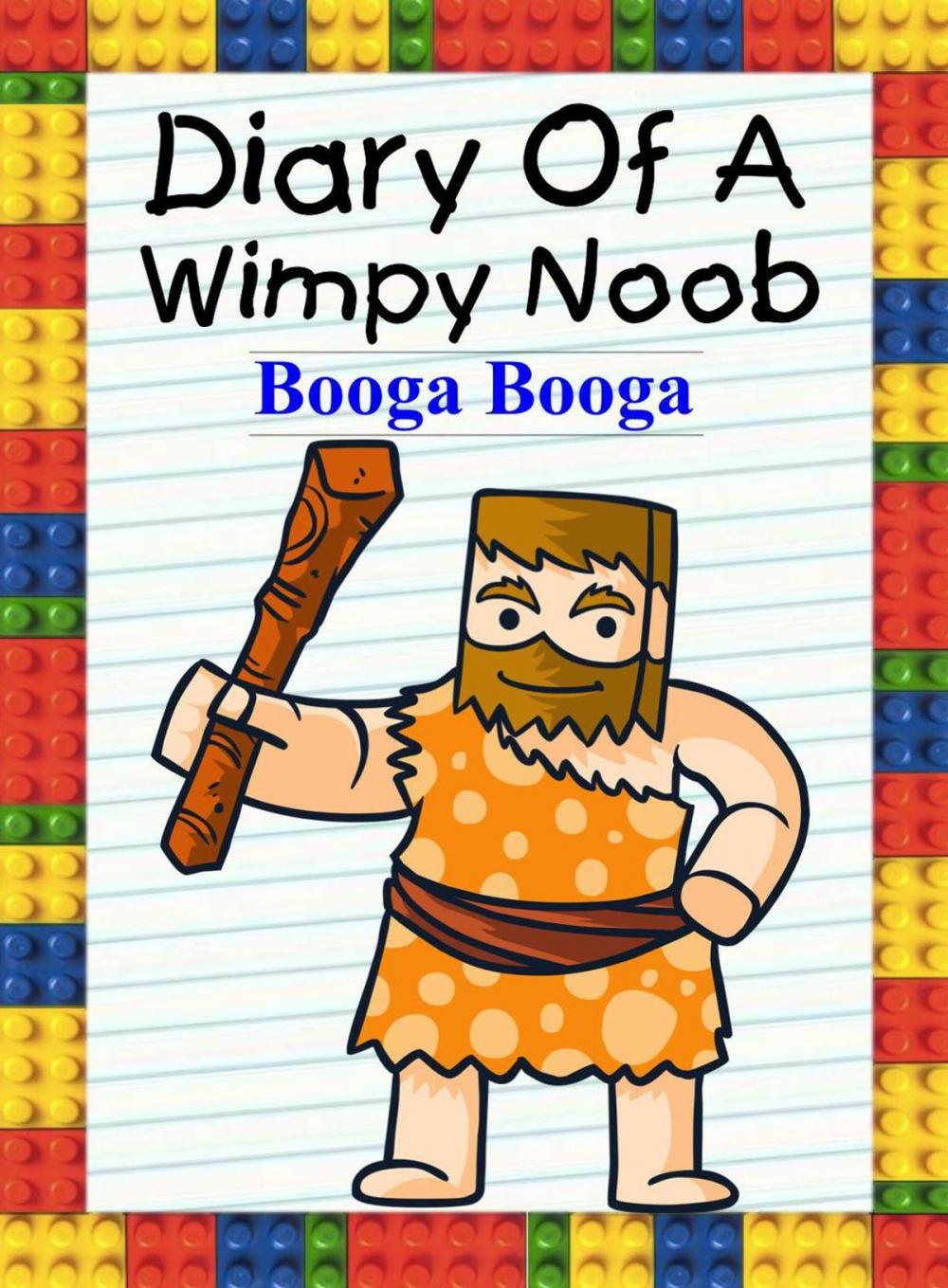 Big bigCover of Diary Of A Wimpy Noob: Booga Booga