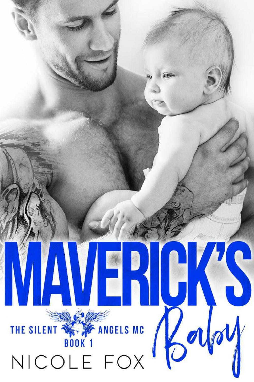 Big bigCover of Maverick's Baby: An MC Romance
