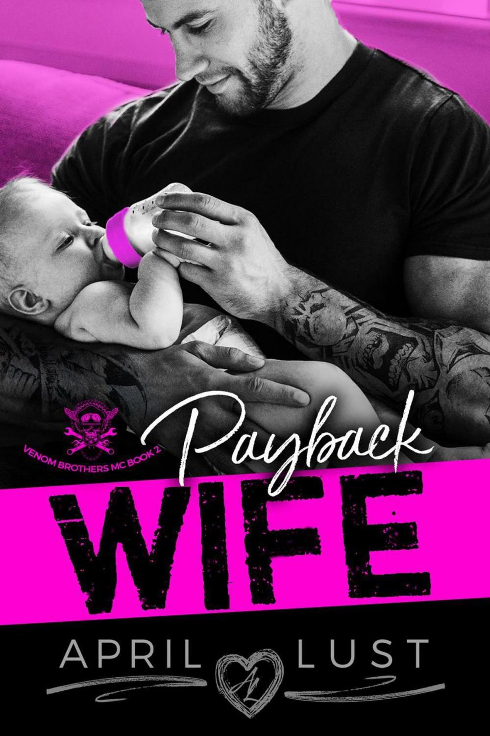Big bigCover of Payback Wife: An MC Romance