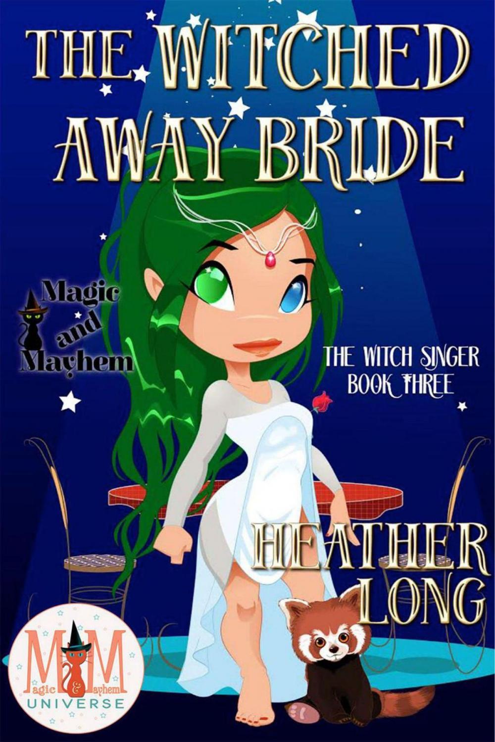 Big bigCover of The Witched Away Bride: Magic and Mayhem Universe