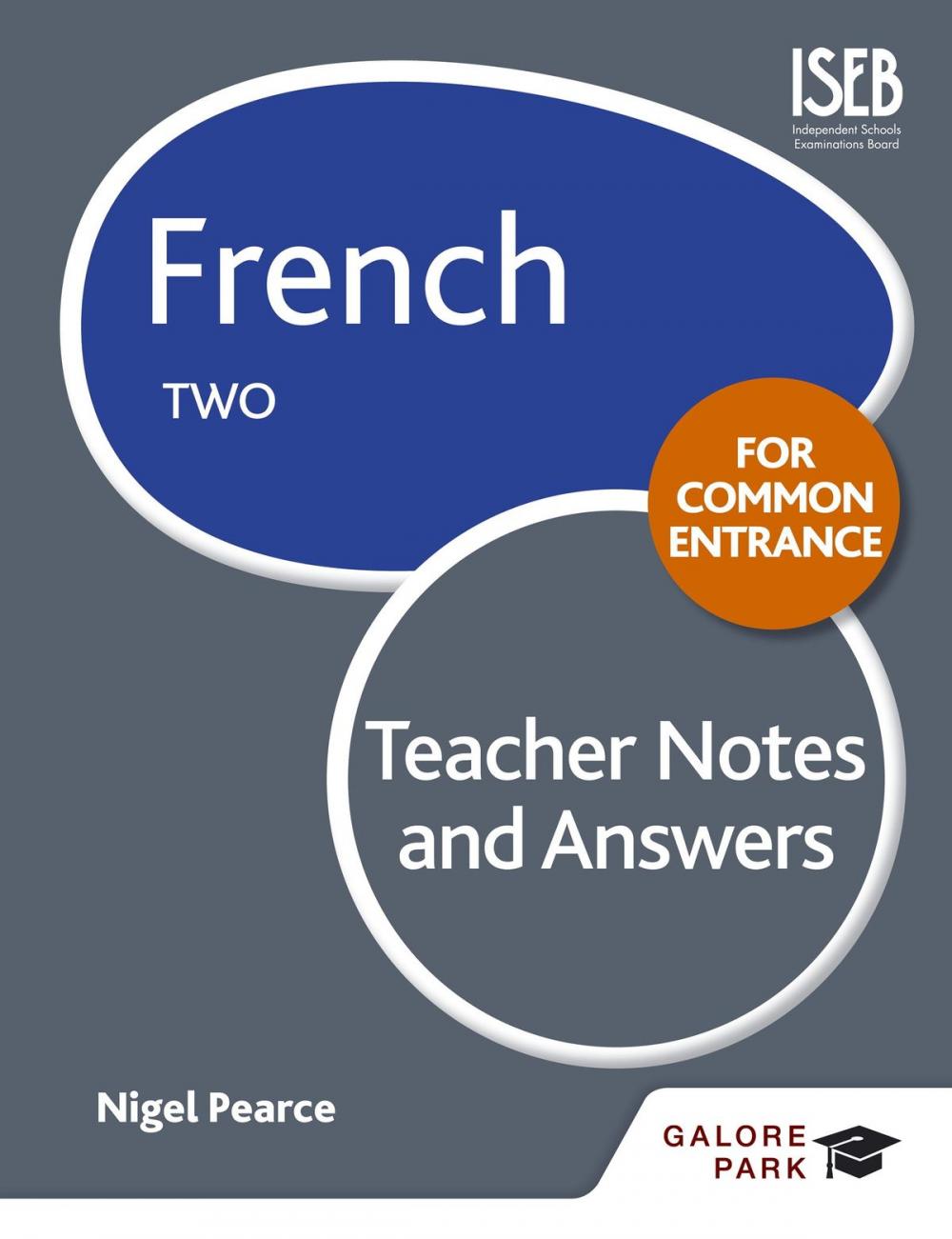 Big bigCover of French for Common Entrance Two Teacher Notes & Answers