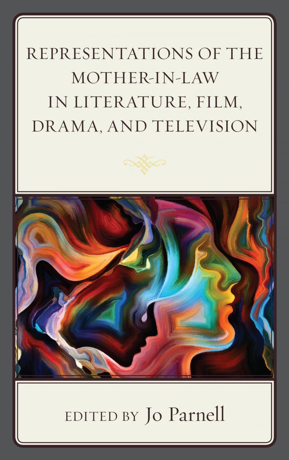 Big bigCover of Representations of the Mother-in-Law in Literature, Film, Drama, and Television