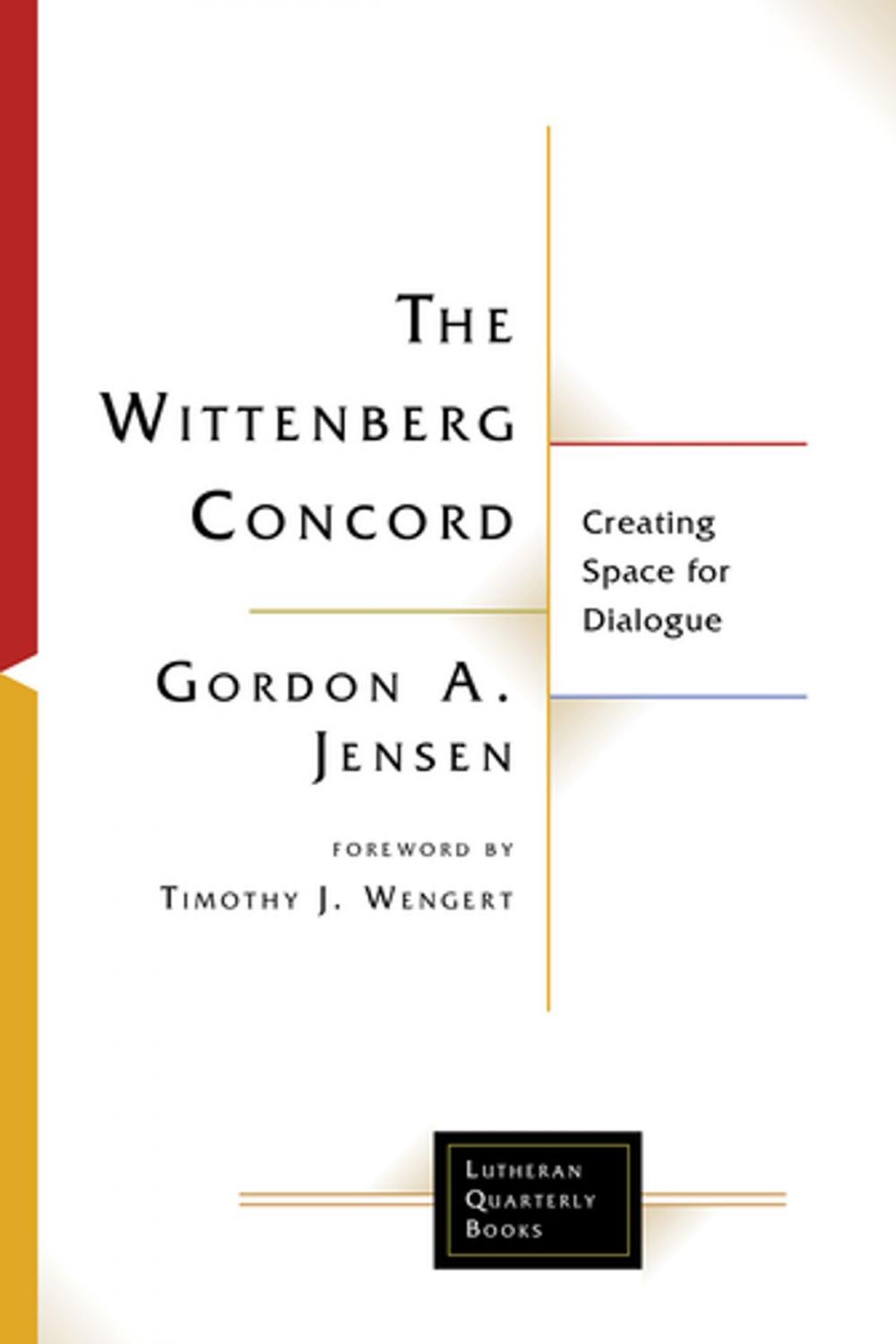 Big bigCover of The Wittenberg Concord