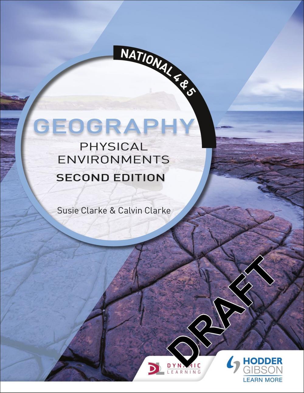 Big bigCover of National 4 & 5 Geography: Physical Environments: Second Edition