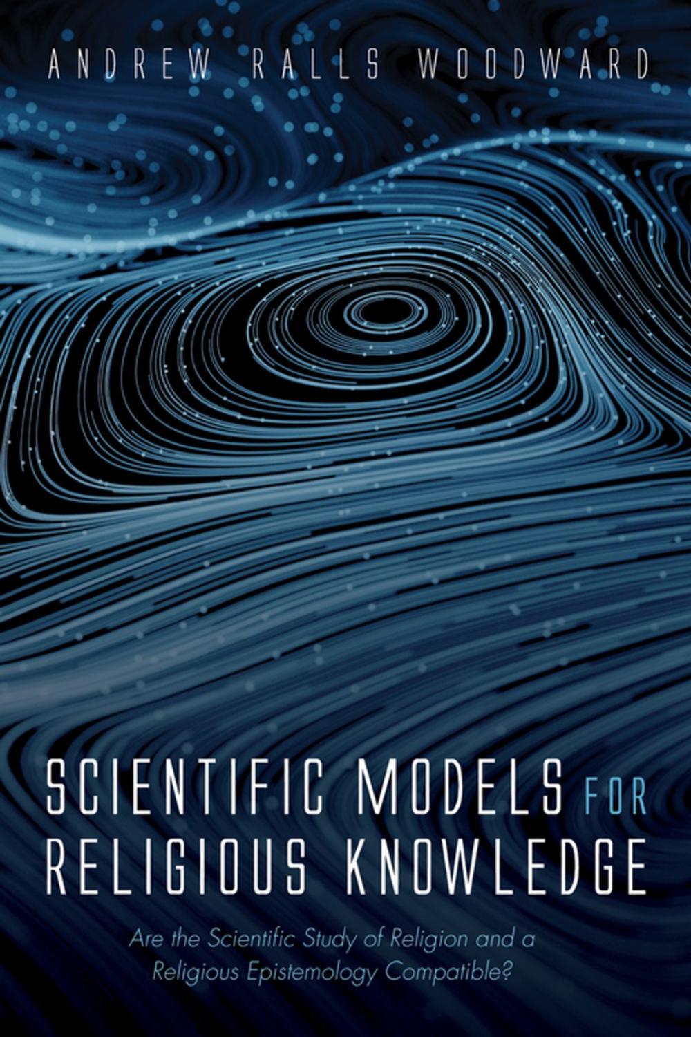 Big bigCover of Scientific Models for Religious Knowledge
