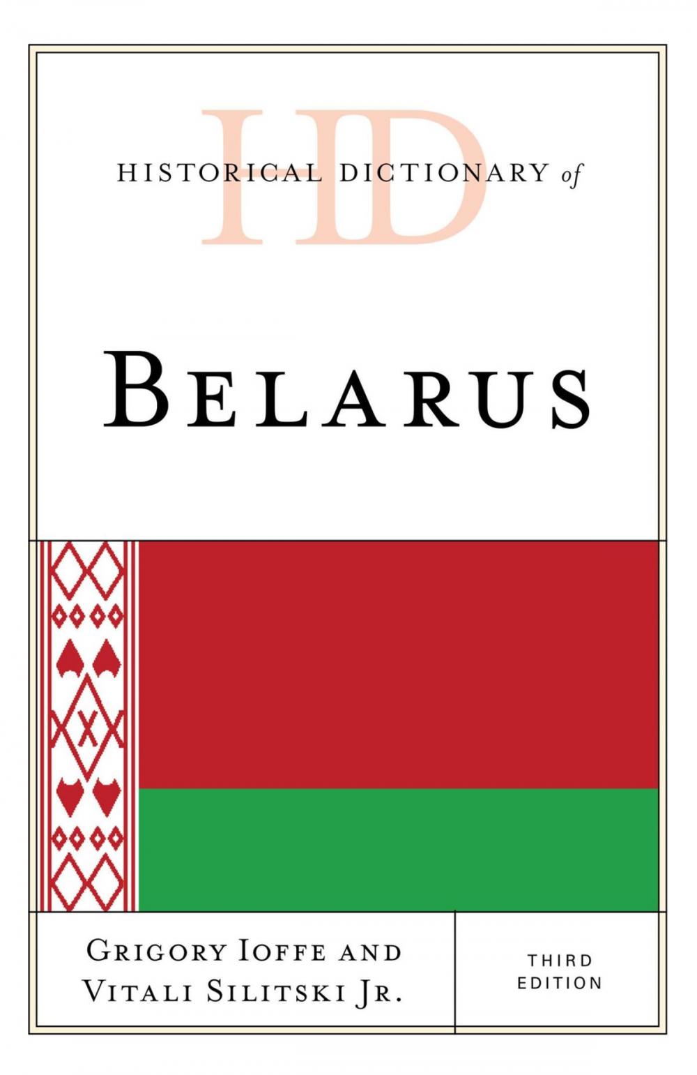 Big bigCover of Historical Dictionary of Belarus