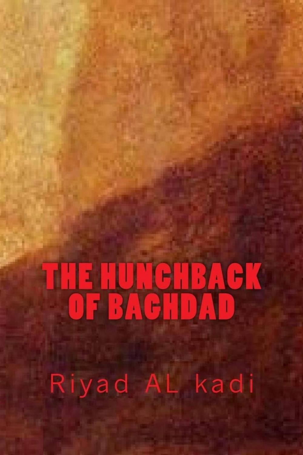 Big bigCover of The Hunchback of Baghdad